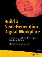Build a Next-Generation Digital Workplace