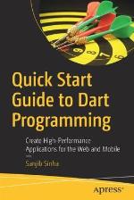 Quick Start Guide to Dart Programming