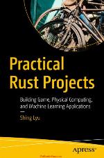 Practical Rust Projects
