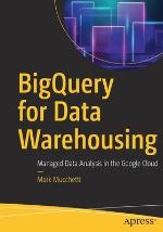 Bigquery for Data Warehousing