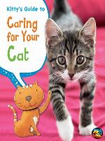 Kitty's Guide to Caring for Your Cat