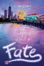 The Sweetest Kind of Fate