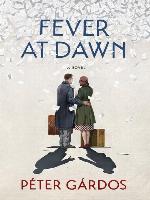 Fever at Dawn