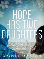 Hope Has Two Daughters
