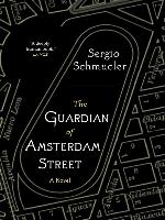 The Guardian of Amsterdam Street