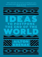 Ideas to Postpone the End of the World