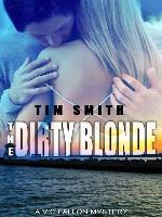 The Dirty Blonde