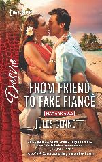 From Friend to Fake Fiancé