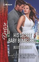 His Secret Baby Bombshell--An Enemies to Lovers Romance