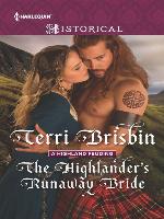 The Highlander's Runaway Bride--A Thrilling Adventure of Highland Passion