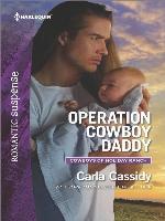 Operation Cowboy Daddy--A Western Romantic Suspense Novel