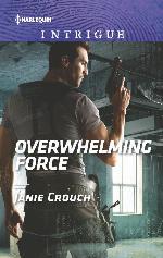 Overwhelming Force--A Thrilling FBI Romance