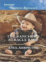 The Rancher's Miracle Baby