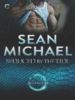 Seduced by the Tide