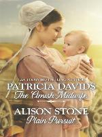The Amish Midwife & Plain Pursuit