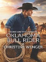 Home on the Ranch: Oklahoma Bull Rider