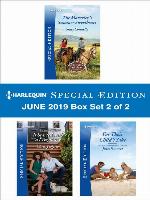 Harlequin Special Edition June 2019, Box Set 2 of 2