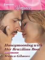 Honeymooning with Her Brazilian Boss