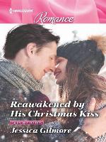 Reawakened by His Christmas Kiss