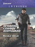Wyoming Cowboy Bodyguard