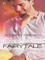 American Fairytale--A Multicultural Romance