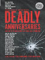 Deadly Anniversaries