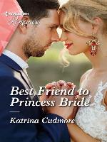 Best Friend to Princess Bride