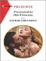Promoted to His Princess--An Uplifting International Romance