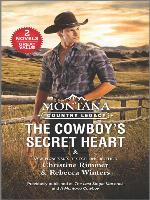 Montana Country Legacy--The Cowboy's Secret Heart