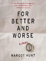 For Better and Worse