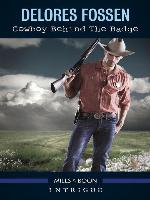 Cowboy Behind the Badge