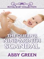 The Queen's Nine-Month Scandal