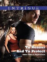 To Honour and to Protect