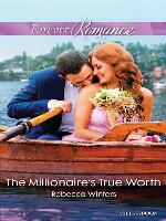 The Millionaire's True Worth