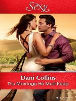 The Marriage He Must Keep