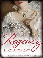 Regency Enchantment/My Lady Angel/Bride of the Solway