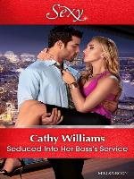 Seduced Into Her Boss's Service
