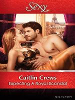 Expecting a Royal Scandal