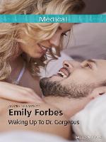 Waking Up to Dr. Gorgeous