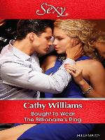 Bought to Wear the Billionaire's Ring