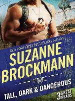 Tall, Dark and Dangerous--3 Book Box Set