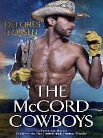 The McCord Cowboys/Blame It On the Cowboy/Cowboy Trouble