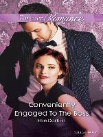 Conveniently Engaged to the Boss