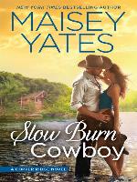 Slow Burn Cowboy