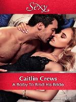 A Baby to Bind His Bride