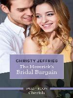 The Maverick's Bridal Bargain