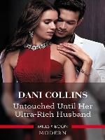 Untouched Until Her Ultra-Rich Husband