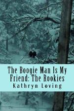 The Boogie Man Is My Friend: The Rookies (Volume 2)