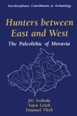 Hunters between East and West : the Paleolithic of Moravia