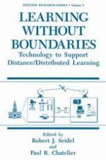 Learning Without Boundaries : Technology to Support Distance/Distributed Learning.